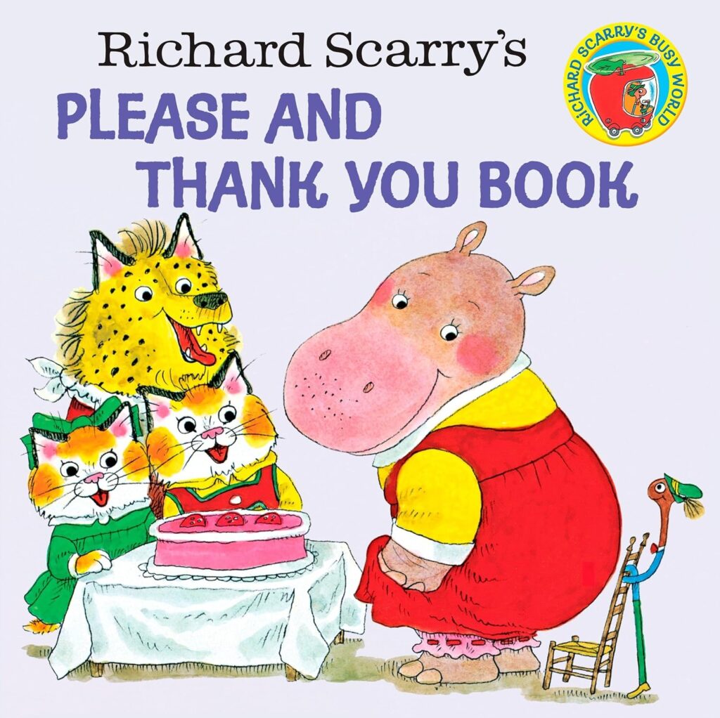 Please and thank you book, a book about manners for preschoolers 