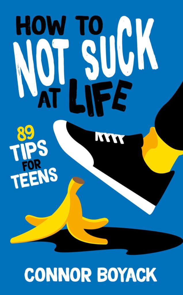 How to Not suck at Life 